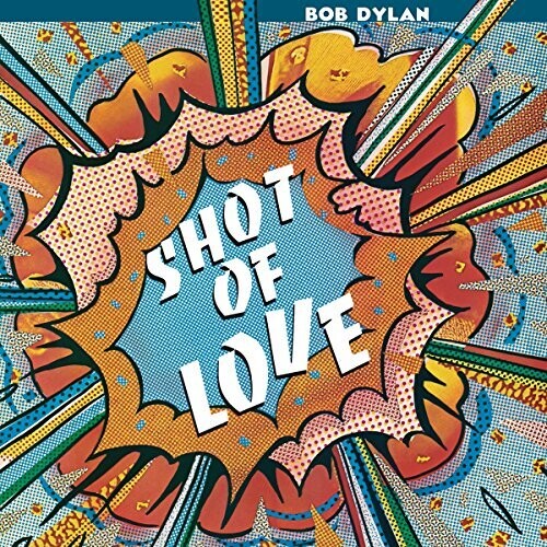 Bob Dylan - Shot Of Love Vinyl Record