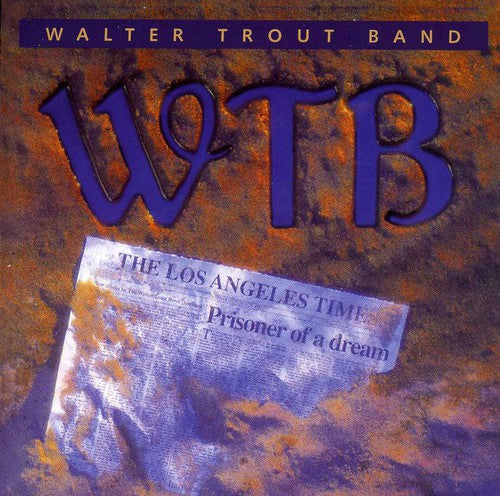 Trout,walter - Prisoner Of A Dream - Music CD