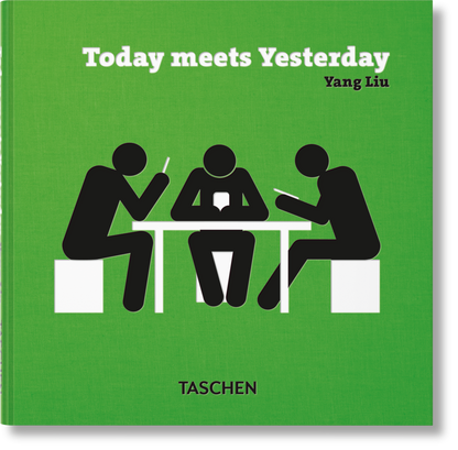 Yang Liu. Today meets Yesterday (German, Spanish, French, English) Book