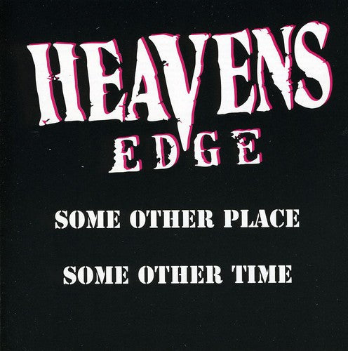 Heaven's Edge - Some Other Place / Some Other Time - Music CD