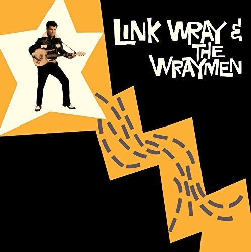 Link Wray & His Wraymen - Link Wray & The Wraymen + 4 Bonus Tracks [180 Gram] Vinyl Record