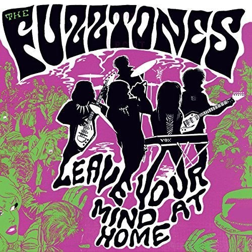 Fuzztones - Leave Your Mind At Home - Vinyl Record