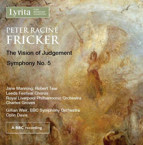 the album cover for Fricker / Manning / Tear / Leeds Festival Chorus - Peter Racine Fricker: Vision of Judegment Op.29