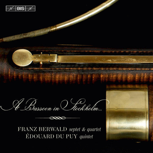 the album cover for Berwald / Du Puy / Agrell / Coppola / Zwart - Bassoon in Stockholm