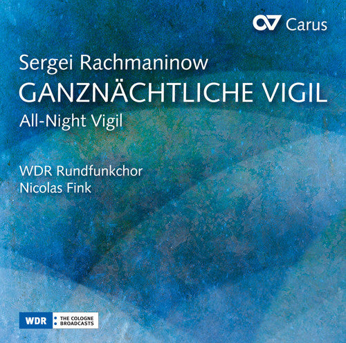 Rachmaninov / Rundfunkchor / Fink - Rachmaninov: All-night Vigil - Music CD