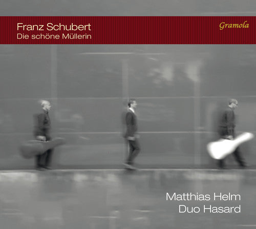 the album cover for Schubert / Helm / Hasard - Schubert: Die Schone Mullerin Op. 25 D. 795