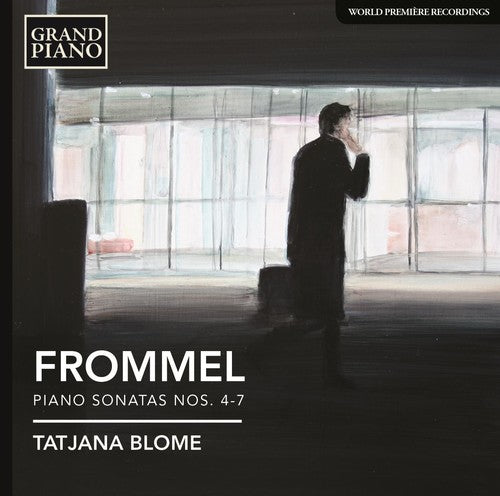 the album cover for Frommel / Tatiana Blome - Frommel: Piano Sonatas Nos. 4-7