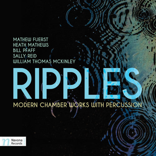 Fuerst / Mathews / Garrison / Blackham / Black - Ripples Modern Chamber Works With Percussion - Music CD