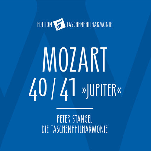 Mozart / Stangel / Die Taschenphilharmonie - Mozart: Symphony No. 40 & 41 - Music CD