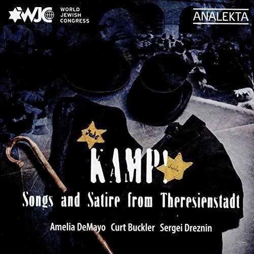 Demayo,amelia / Buckler,curt / Dreznin,sergei - Kamp Songs And Satire From Theresienstadt - Music CD