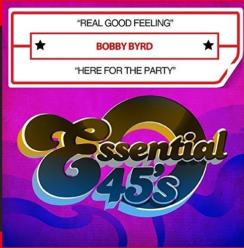Byrd,bobby - Real Good Feeling / Here For The Party - Music CD Single