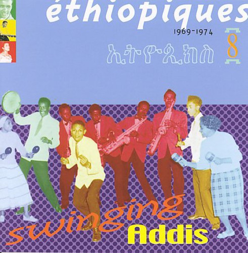 Ethiopiques, Vol. 8: Swinging Addis Music CD