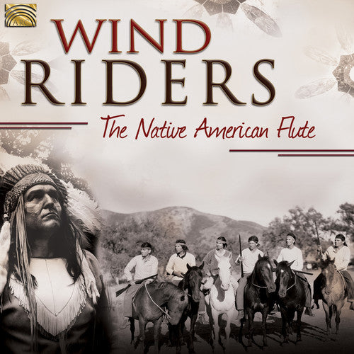 the album cover for Wind Riders Native American Flute / Various Uk - Wind Riders - Native American Flute / Various