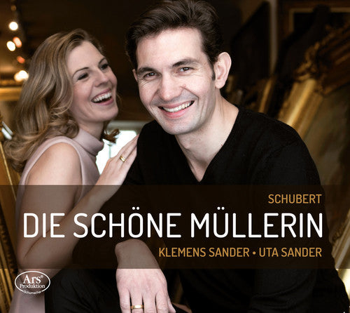 Schubert,franz / Sander,klemens / Sander,uta - Schubert: Die Schone Mullerin - Music CD