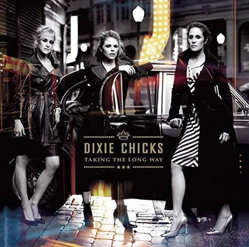 Chicks - Taking The Long Way - Vinyl Record