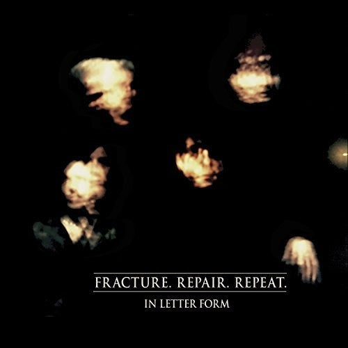 the album cover for In Letter Form - Fracture. Repair. Repeat