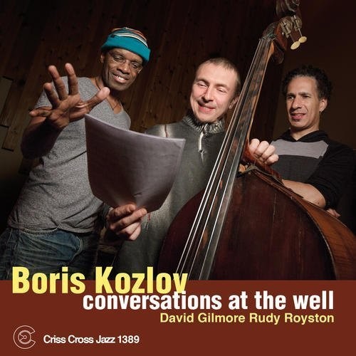 the album cover for Boris Kozlov - Conversations at the Well