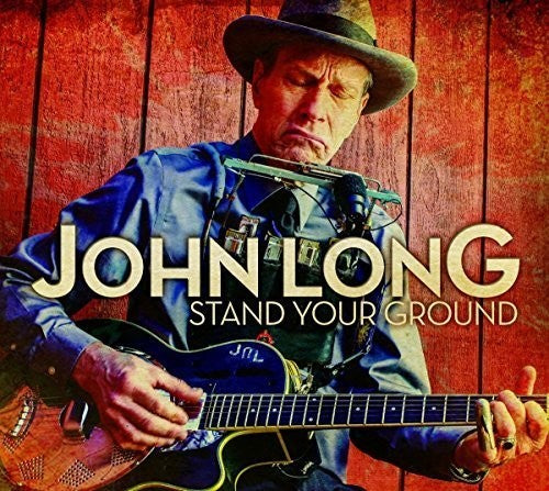the album cover for John Long - Stand Your Ground