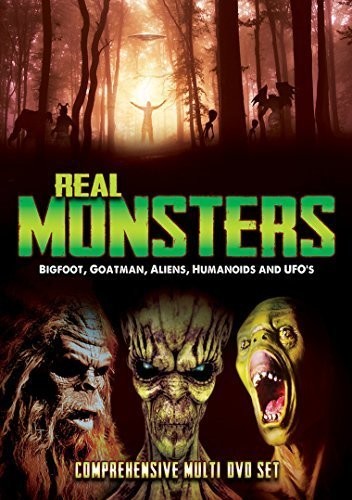 Real Monsters: Bigfoot Goatman Aliens Humanoids - Real Monsters: Bigfoot Goatman Aliens Humanoids - DVD