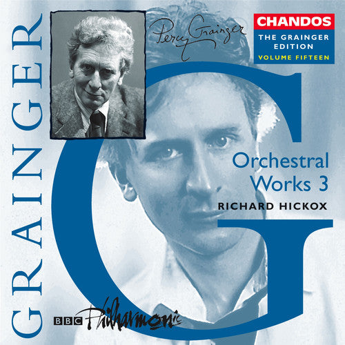 Grainger / Bbc Philharmonic / Hickox - Orchestral Works 3 - Music CD