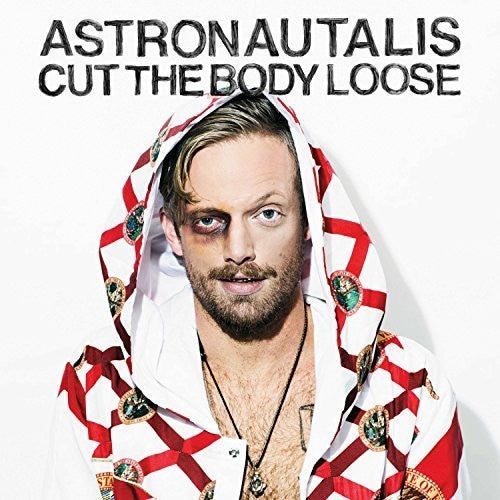 Astronautalis - Cut The Body Loose - Music CD