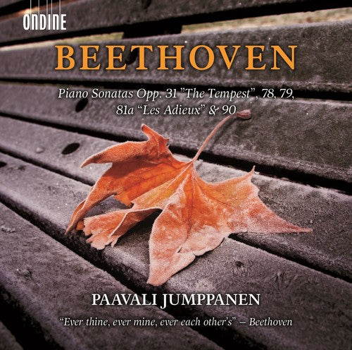 the album cover for Beethoven / Paavali Jumppanen - Piano Sonatas Opp. 31 The Tempest 78 79 81a Les Adieux & 90