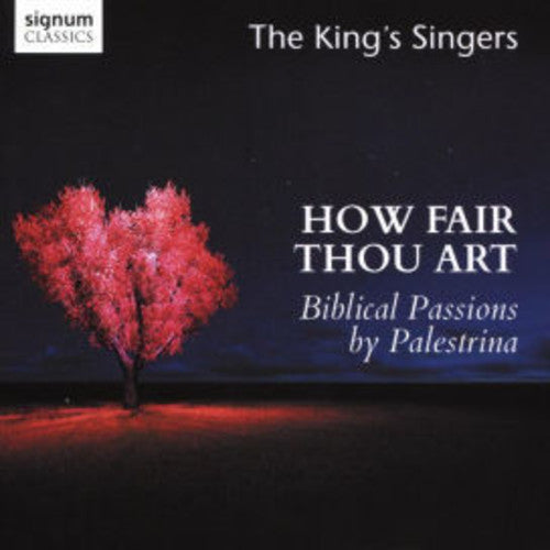 Palestrina,giovanni / King's Singers - How Fair Thou Art - Music CD