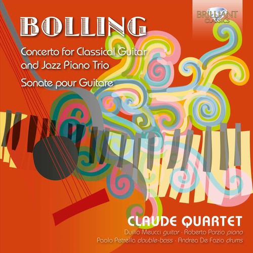 the album cover for Bolling / Duiliode Meucci / Fazio / Porzio / Petre - Claude Bolling: Concerto For Classical Guitar &