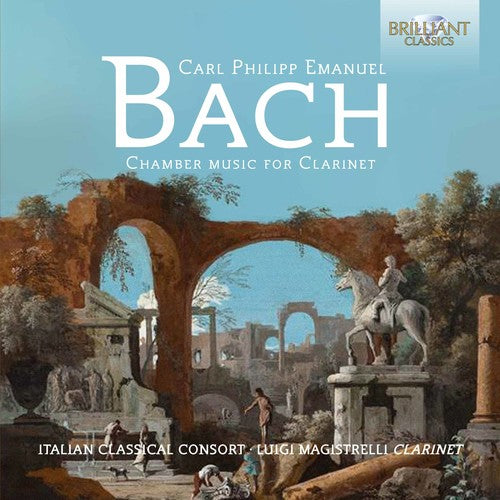 the album cover for C Bach PE / Magistrelli,Luigi - C.p.e.bach: Chamber Music For Clarinet