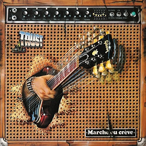 Trust - Marche Ou Creve [LP] Vinyl Record