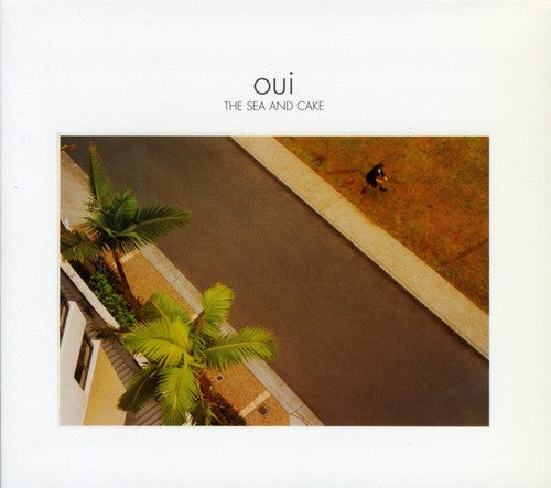 Sea & Cake - Oui - Music CD