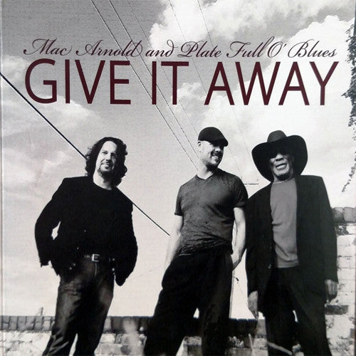 the album cover for Mac Arnold / Plate Full O Blues - Give It Away