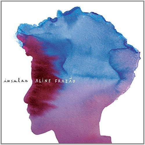 the album cover for Aline FrazÃ£o - Insular
