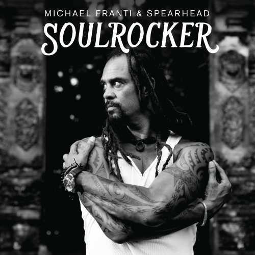 Franti,michael & Spearhead - Soulrocker - Music CD
