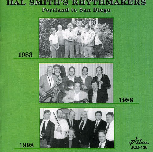 Smith,hal / Rhythmakers - Portland To San Diego 1983-98 - Music CD