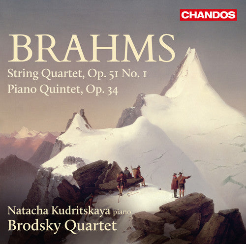 the album cover for J Brahms / Kudritskaya,Natacha / Brodsky Quartet - Brahms: String Quartet Op.51 No.1 - Piano Quintet