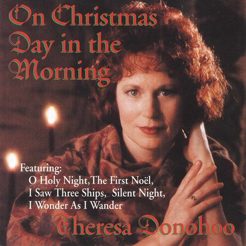 the album cover for Theresa Donohoo - On Christmas Day in the Morning