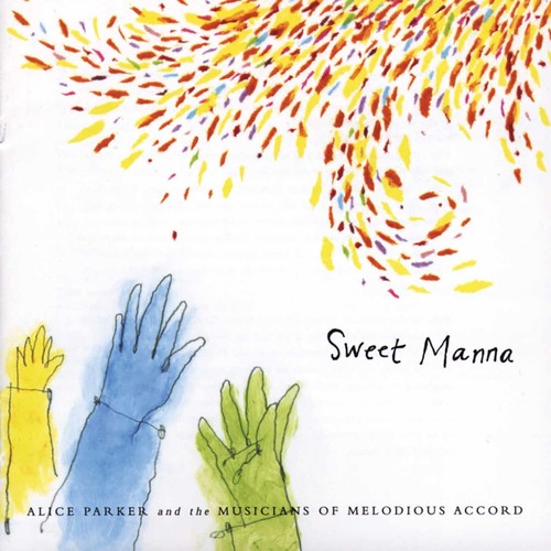 the album cover for Alice Parker - Sweet Manna