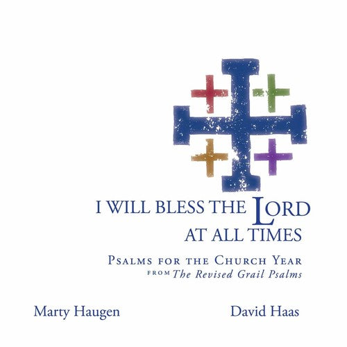 Haugen,marty - I Will Bless The Lord At All Times - Music CD