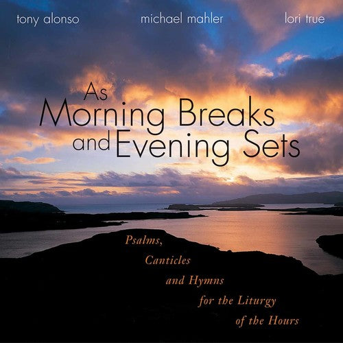 Alonso,tony - Morning Breaks & Evening Sets - Music CD