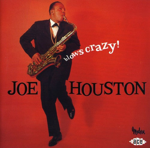 the album cover for Joe Houston - Blows Crazy