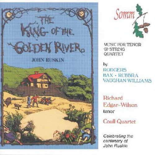 the album cover for Richard Edgar-Wilson - King of the Golden River / 2 Medieval Songs