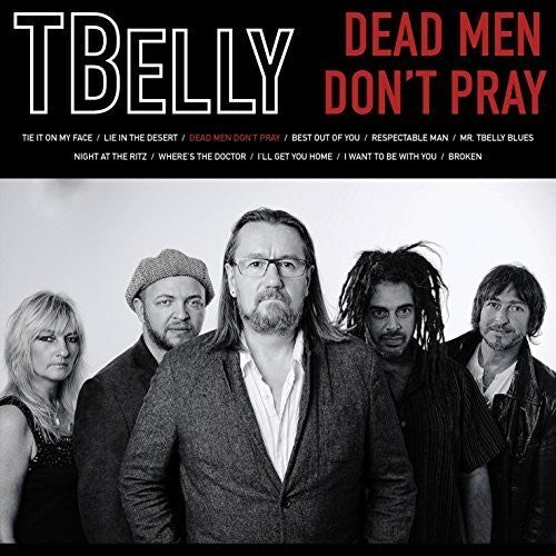 Tbelly - Dead Men Don't Pray - Music CD