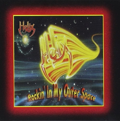 the album cover for Helix - Rockin' In My Outer Space