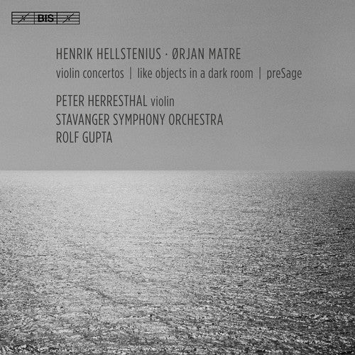 the album cover for Henrik Hellstenius / Stavanger Symphony Orchestra - Henrik Hellstenius & Orjan Matre: Violin Concertos