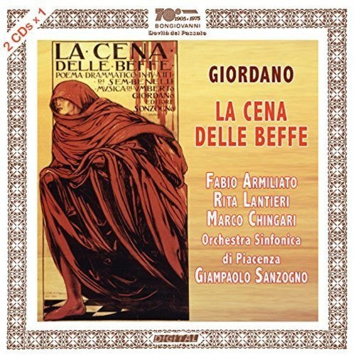 the album cover for Umberto Giordano / Chingari,Marco / Mazzini,Guido - Umberto Giordano: La Cena Delle Beffe