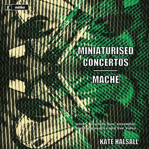Akama,ryoko / Halsall,kate / Poppy,andrew - Miniaturised Concertos & Mache - Music CD