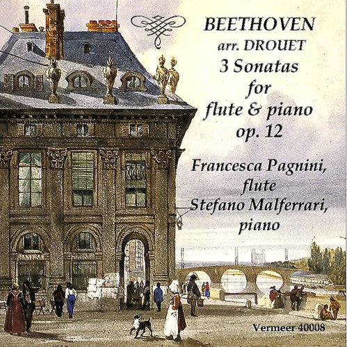 Beethoven,l.v. / Pagnini,francesca - Beethoven: 3 Sonatas For Flute & Piano Op.12 - Music CD