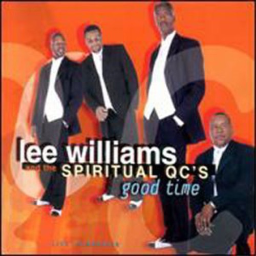 the album cover for Lee Williams & Spiritual Qcs - Good Time