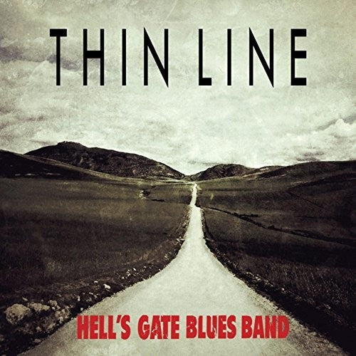 Hell's Gate Blues Band - Thin Line - Music CD